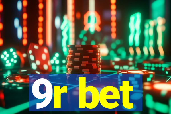 9r bet